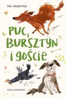 Puc, Bursztyn i goście. Autor: Jan Grabowski. SmakLiter.pl Okładka książki Puc, Bursztyn i goście