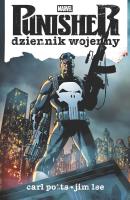 Punisher. Dziennik wojenny. Autor: Carl Potts, Mike Baron, Jim Lee, Neil Hansen, David Ross, Roger Salick. SmakLiter.pl Okładka książki Punisher. Dziennik wojenny