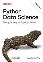 Python Data Science. Niezbędne narzędzia do pracy. Autor: Jake VanderPlas. SmakLiter.pl Okładka książki Python Data Science. Niezbędne narzędzia do pracy