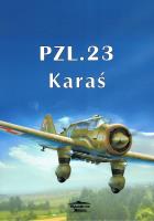 PZL. 23 Karaś. Autor: Janusz Ledwoch. SmakLiter.pl Okładka książki PZL. 23 Karaś