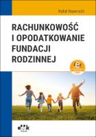 Okładka książki Rachunkowość i opodatkowanie fundacji rodzinnej (z suplementem elektronicznym)