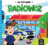 Radiowóz. Na ratunek. Autor: Michalec Bogusław. SmakLiter.pl Okładka książki Radiowóz. Na ratunek