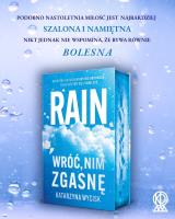 Okładka książki Rain. Wróć, nim zgasnę (ilustrowane brzegi)