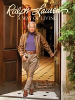 Okładka książki Ralph Lauren. A Way Of Living wer. angielska