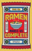 Okładka książki Ramen Makes us Complete