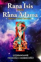 Rana Isis Rana Adama. Autor: Adamus Saint-Germain, Tobiasz. SmakLiter.pl Okładka książki Rana Isis Rana Adama