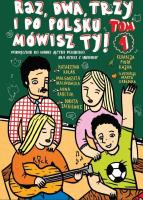 Okładka książki Raz, dwa, trzy i po polsku mówisz TY! T.1