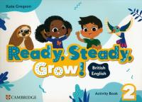 Ready, Steady, Grow! 2 Activity Book British English. Autor: Gregson Kate. SmakLiter.pl Okładka książki Ready, Steady, Grow! 2 Activity Book British English