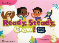 Ready, Steady, Grow! Level 3 Activity Book British English. Autor: Dilger Sarah. SmakLiter.pl Okładka książki Ready, Steady, Grow! Level 3 Activity Book British English