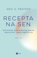 Recepta na sen. Autor: Prather Aric A.. SmakLiter.pl Okładka książki Recepta na sen
