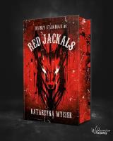 Red Jackals. Autor: Katarzyna Wycisk. SmakLiter.pl Okładka książki Red Jackals