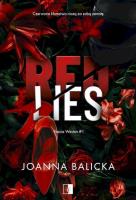Red Lies. Bracia Weston. Tom 1 wyd. specjalne. Autor: Joanna Balicka. SmakLiter.pl Okładka książki Red Lies. Bracia Weston. Tom 1 wyd. specjalne