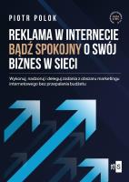 Okładka książki Reklama w Internecie. Bądź spokojny o swój biznes