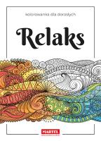 Okładka książki Relaks. Kolorowanka dla dorosłych
