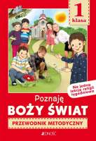 Religia SP 1 Przewodnik metodyczny Poznaję Boży Świat. Autor: K. Mielnicki, E. Kondrak, E. Parszewska. SmakLiter.pl Okładka książki Religia SP 1 Przewodnik metodyczny Poznaję Boży Świat