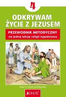 Religia SP 4 Przewodnik metodyczny Odkrywam.... Autor: K. Mielnicki, E. Kondrak. SmakLiter.pl Okładka książki Religia SP 4 Przewodnik metodyczny Odkrywam...