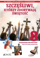 Religia SP 8 Przewodnik metodyczny Szczęśliwi.... Autor: K. Mielnicki, E. Kondrak. SmakLiter.pl Okładka książki Religia SP 8 Przewodnik metodyczny Szczęśliwi...