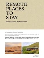 Remote Places To Stay Vol. 2. Escapes Beyond the Beaten Path. Autor: Pappyn Debbie, De Vleeschauwer David. SmakLiter.pl Okładka książki Remote Places To Stay Vol. 2. Escapes Beyond the Beaten Path
