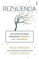 Rezyliencja. Autor: Rick Hanson. SmakLiter.pl Okładka książki Rezyliencja