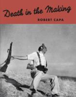 Okładka książki Robert Capa. Death in the Making