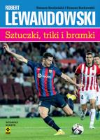Okładka książki Robert Lewandowski Sztuczki, triki i bramki