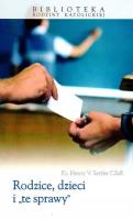 Okładka książki Rodzice, dzieci i ''te sprawy'' w.2025