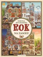 Rok na zamku. Autor: Nikola Kucharska. SmakLiter.pl Okładka książki Rok na zamku