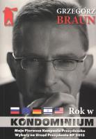 Rok w kondominium. Autor: Braun Grzegorz. SmakLiter.pl Okładka książki Rok w kondominium