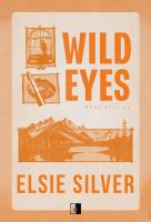 Rose Hill Tom 2 Wild Eyes. Autor: Silver Elsie. SmakLiter.pl Okładka książki Rose Hill Tom 2 Wild Eyes