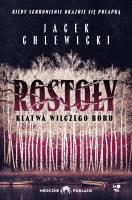 Okładka książki Rostoły: Klątwa Wilczego Boru