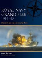 Royal Navy Grand Fleet 1914-18. Autor: Angus Konstam. SmakLiter.pl Okładka książki Royal Navy Grand Fleet 1914-18