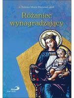 Różaniec wynagradzający. Autor: Hanusiak Bożena Maria. SmakLiter.pl Okładka książki Różaniec wynagradzający