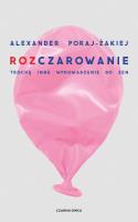 Rozczarowanie. Autor: Poraj Alexander. SmakLiter.pl Okładka książki Rozczarowanie