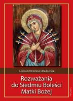 Okładka książki Rozważania do Siedmiu Boleści Matki Bożej