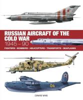 Russian Aircraft of the Cold War: Technical Guide. Autor: Ward Edward. SmakLiter.pl Okładka książki Russian Aircraft of the Cold War: Technical Guide