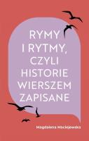 Okładka książki Rymy i rytmy, czyli historie wierszem zapisane