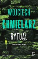 Rytuał. Autor: Chmielarz Wojciech. SmakLiter.pl Okładka książki Rytuał