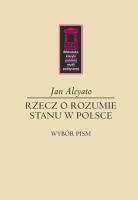 Rzecz o rozumie stanu w Polsce. Autor: Alcyato Jan. SmakLiter.pl Okładka książki Rzecz o rozumie stanu w Polsce