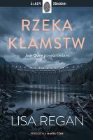 Okładka książki Rzeka kłamstw. Josie Quinn. Tom 13