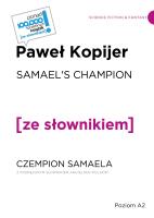 Samael's Champion. Czempion Semaela z podręcznym słownikiem angielsko-polskim. Autor: Kopijer Paweł. SmakLiter.pl Okładka książki Samael's Champion. Czempion Semaela z podręcznym słownikiem angielsko-polskim