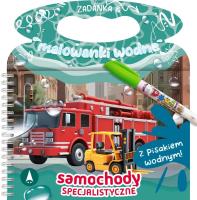 Samochody specjalistyczne. Zadanka & malowanki wodne. Autor: Wioleta Żyłowska. SmakLiter.pl Okładka książki Samochody specjalistyczne. Zadanka & malowanki wodne