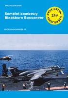 Samolot bombowy Blackburn Buccaneer TBiU 259. Autor: Dąbrowski Marek. SmakLiter.pl Okładka książki Samolot bombowy Blackburn Buccaneer TBiU 259