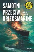 Okładka książki Samotni przeciw Kriegsmarine