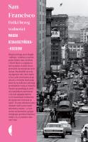 San Francisco. Dziki brzeg wolności wyd. 2. Autor: Magda Działoszyńska-Kossow. SmakLiter.pl Okładka książki San Francisco. Dziki brzeg wolności wyd. 2