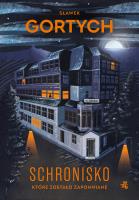 Okładka książki Schronisko, które zostało zapomniane. Wydanie kolekcjonerskie