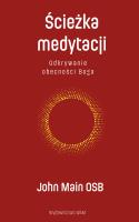 Ścieżka medytacji. Autor: John Main OSB. SmakLiter.pl Okładka książki Ścieżka medytacji