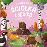 Okładka książki Ściółka i spółka. Obrażalski kret Tymon
