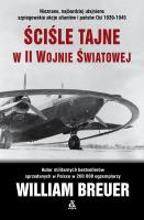Ściśle tajne w II wojnie światowej wyd. 2025. Autor: Breuer William. SmakLiter.pl Okładka książki Ściśle tajne w II wojnie światowej wyd. 2025