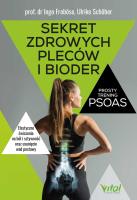 Okładka książki Sekret zdrowych pleców i bioder. Prosty trening PSOAS
