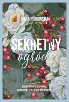 Sekretny ogród. Autor: Purowska Anna. SmakLiter.pl Okładka książki Sekretny ogród